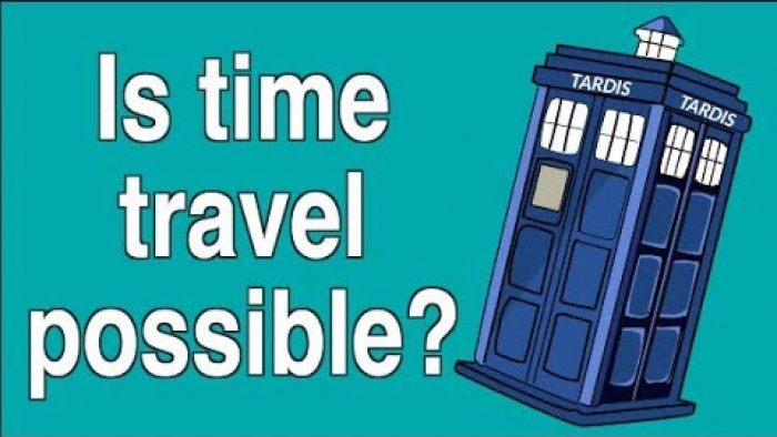 IS TIME TRAVEL POSSIBLE?